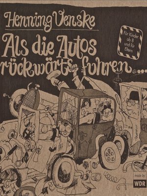 cover image of Als die Autos rückwärts fuhren (Hörspiel)